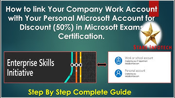 How to link Your Company Work Account to Your Personal Microsoft Account for  50 % Discount In Exam