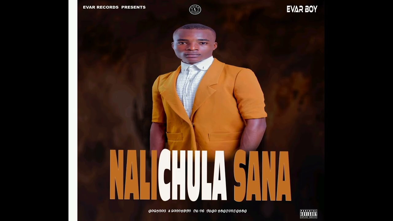 Evar Boy - Nalichula Saana (Official Music Audio)