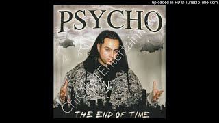 Psycho Featuring T-Rock &amp; Smoke - Cuz You Bi$ch Made (2007 Chicago,Illinois)