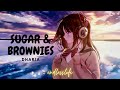 SUGAR BROWNIES DHARIA LOFI SLOWED