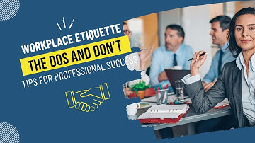 Workplace Etiquette Do