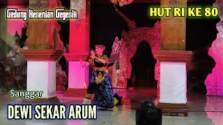 SANGGAR DEWI SEKAR ARUM - GEDUNG KESENIAN GEGESIK - MEMPERINGATI HUT RI KE 80