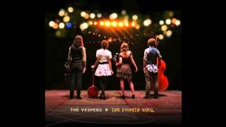 The Vespers |  Footprints In The Snow