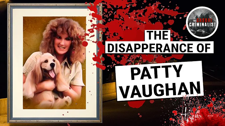 Christmas Special: The Disappearance of Patty Vaug...