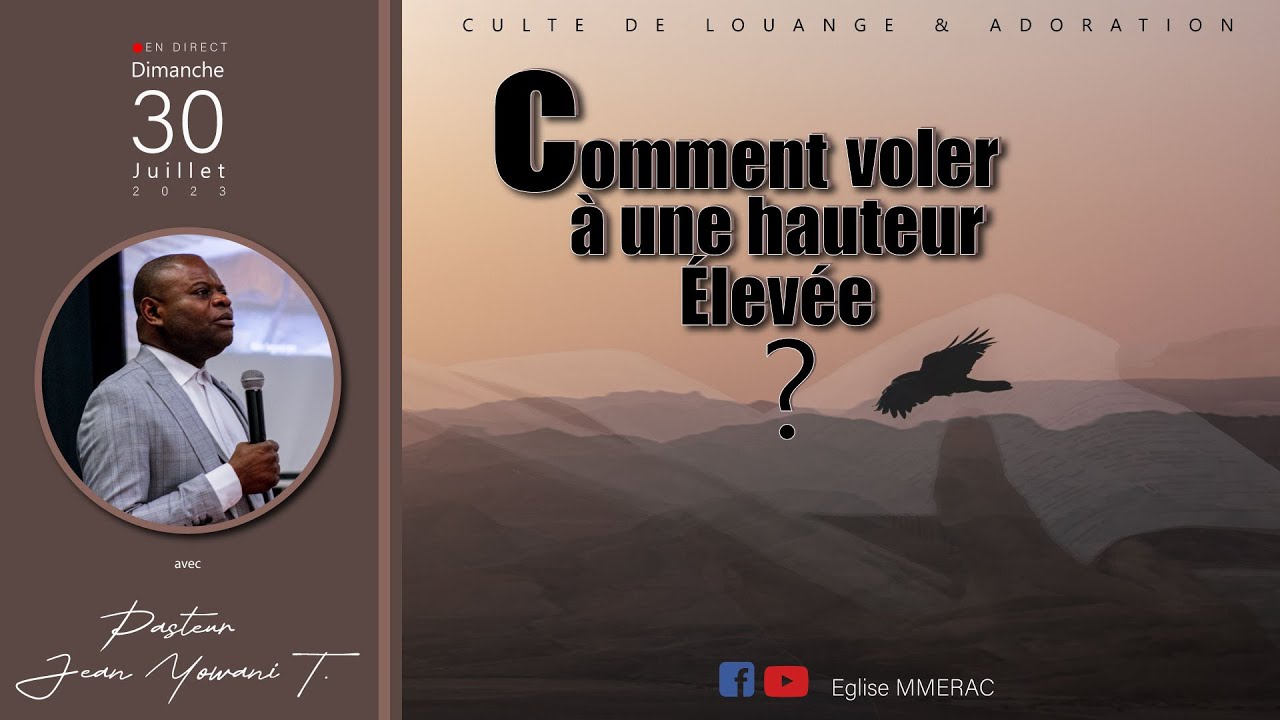 CULTE DU DIMANCHE 30 JUILLET 2023 I LOUANGE ET ADORATION I Pasteur Jean ...