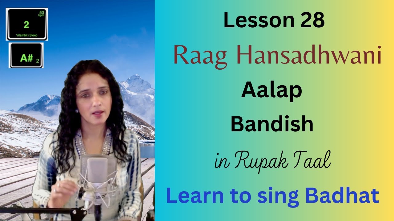 Raag Hansadhwani Introduction      Classical Lesson 28