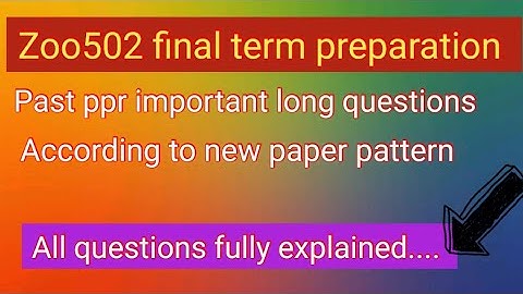 Zoo502 final term preparation | imp long questions | new exam pattern #zoo502 #vu #finalterm