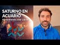 Aprendiendo a ser Libres - Saturno en Acuario - Astrología Psicológica