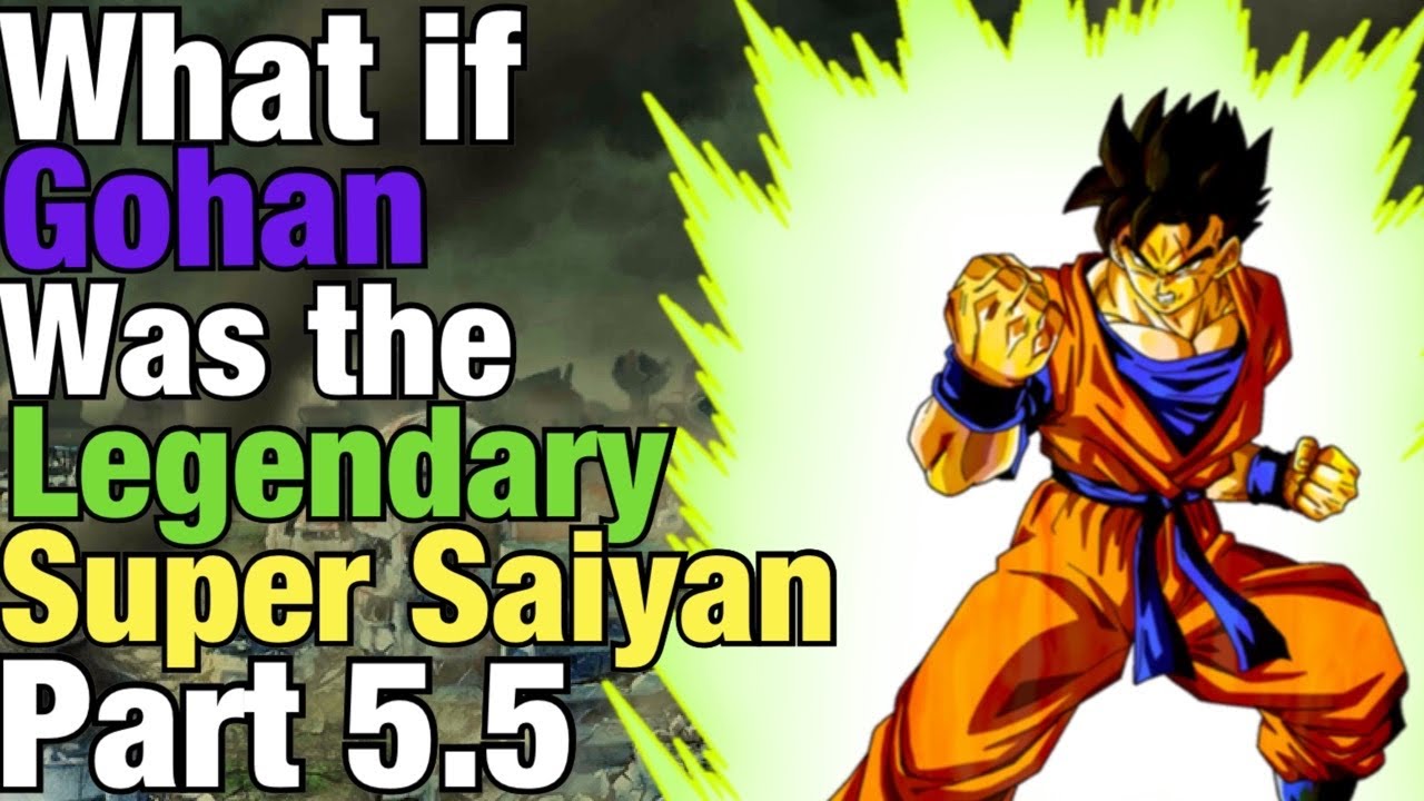 What if gohan was the LSSJ