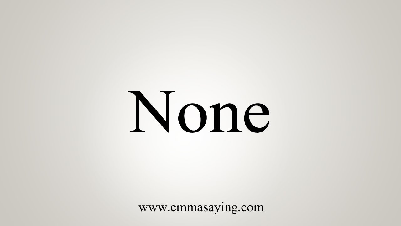 None