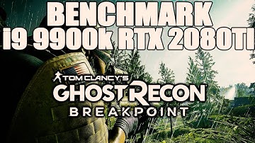 Ghost Recon Breakpoint benchmark RTX 2080 TI 9900K | 2160p 1440p 1080p
