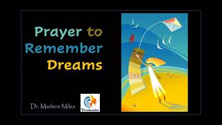 Prayer to Remember Dream