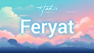 Hadise - Feryat (Lyrics)