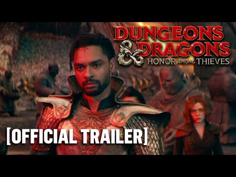 Dungeons & Dragons: Honor Among Thieves - Official Trailer