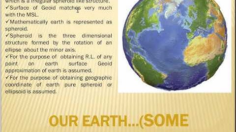 Geographic Coordinate System : geoid and spheroid concept : Part - 1