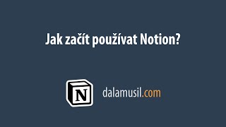 Jak začít používat Notion? Tutorial pro začátečníky