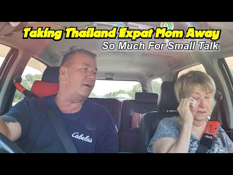 Taking Thailand Expat Mom Away! So Much For Small Talk