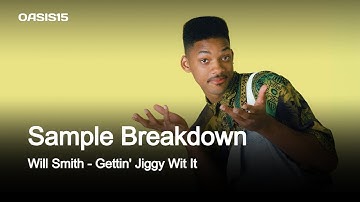 Sample Breakdown: Will Smith - Gettin