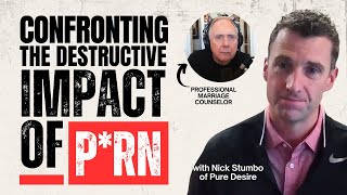 Confronting the Destructive Impact of Porn with Nick Stumbo of Pure Desire | Ep. 669