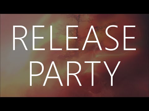 ALBUM RELEASE PARTY