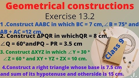 Geometrical Constructions Exercise 13.2 | Construction when sum and difference of two sides is given