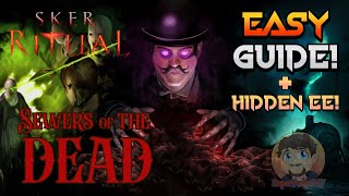 EASY GUIDE + HIDDEN EE! "Sewers of the Dead" Sker Ritual screenshot 4