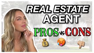 Pros And Cons Of Being A Real Estate Agent The Good The Bad & The Ugly