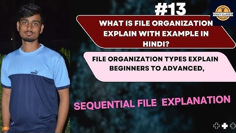 Introduction To File Organization Explained in Hindi l Database Management System Course