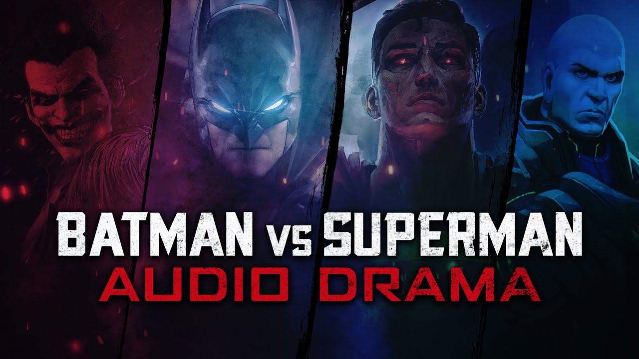 Batman vs Superman (Audio Drama) Based on the Unproduced Screenplay 
