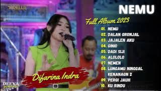 DIFARINA INDRA | NEMU - DALAN GRONJAL - JAJALEN AKU | FULL ALBUM 2023