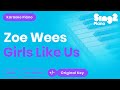 Zoe Wees - Girls Like Us (Piano Karaoke)