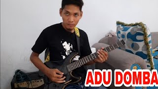 Video thumbnail of "GUITAR COVER // ADU DOMBA // RHOMA IRAMA"