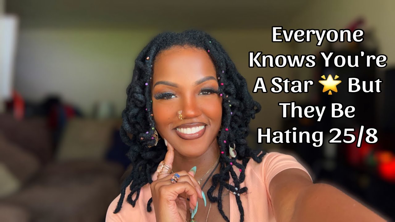 They HATE That You’re A STAR Baby🙄