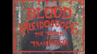 BLOOD KALEIDOSCOPE VHS Trailer SOV HORROR | LUNCHMEAT | TRASHMONGER VIDEO