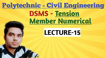 DSS(Lecture-15)- Tension Member Numerical @Ashwini Sharma