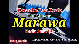 Karaoke Marawa Nada Pria (A) Ratu Sikumbang | Pop Minang