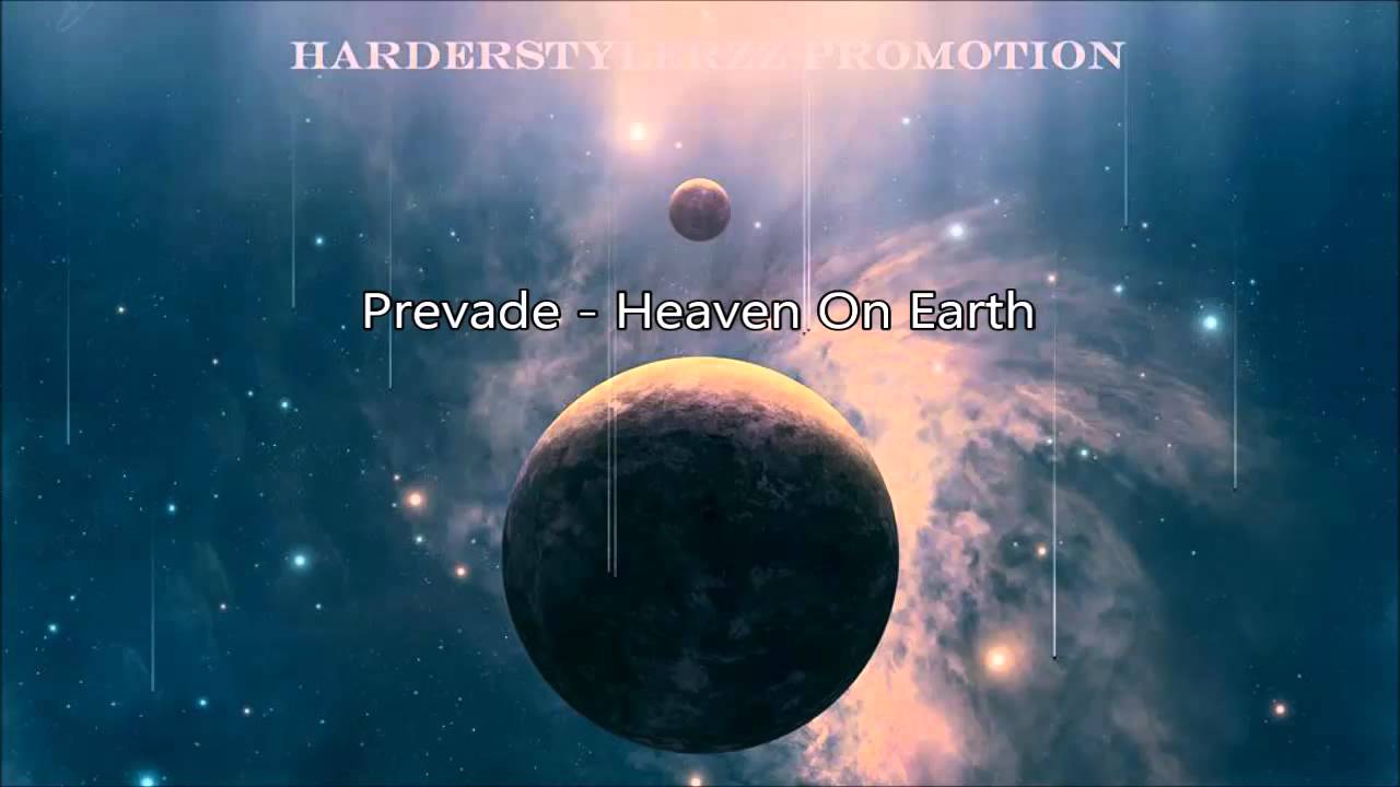 Prevade - Heaven On Earth