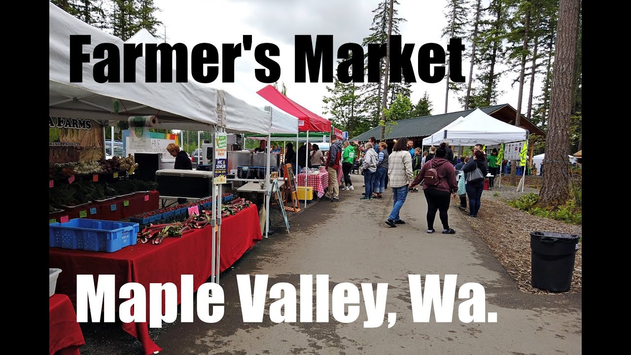 Farmer's Market Maple Valley, Washington, USA June 2022 YouTube