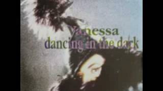 Vanessa - Dancing in the dark