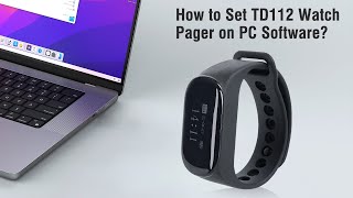 How to Set TD112 Watch Pager on PC Software screenshot 2