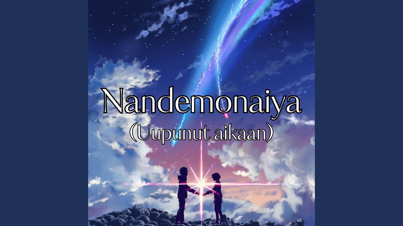 Nandemonaiya | Uupunut aikaan (Finnish cover)