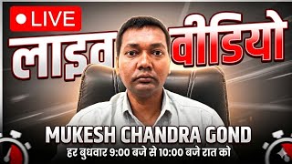 mukesh chandra gond is live 210