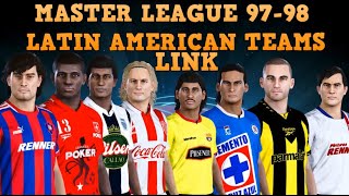 Pes 2021  Latin American 199798  Master League Option File  Patch  Open Link  Classic Teams