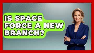 Is Space Force a New Branch? | Warriors In Space