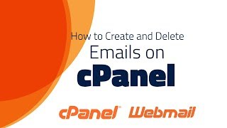 How to Create & Delete Email Accounts in cPanel