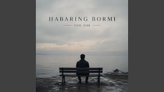 Habaring Bormi Yor-Yor - 𐰖𐰤𐰾𐰖