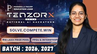TenzorX 2026 National AI Hackathon | Win Prizes worth 10 Lakhs 😱 | PPOs and Internships