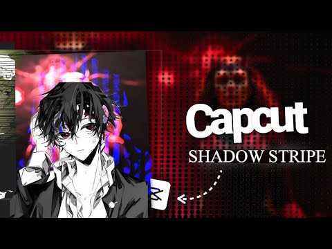 SHADOW STRIPE EFFECT TO IMPROVE YOUR EDIT  || CAPCUT AMV #AMV #CAPCUT #EFFECT #TUTORIAL# beginner