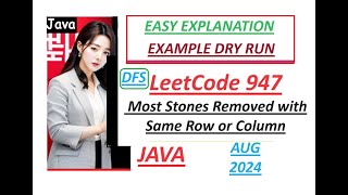 Most Stones Removed with Same Row or Column | Leetcode 947 | DFS | Java Code | Developer Coder