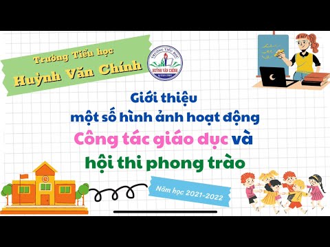 Video ???????????? Hình ảnh hoạt động của Trường Tiểu học Huỳnh... - youtube